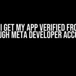 How do I get my App verified from Meta through Meta Developer Account?